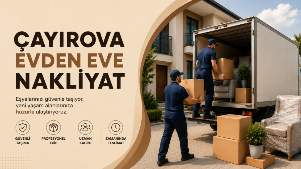 Çayırova Evden Eve Nakliyat